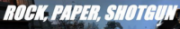 Rock, Paper, Shotgun